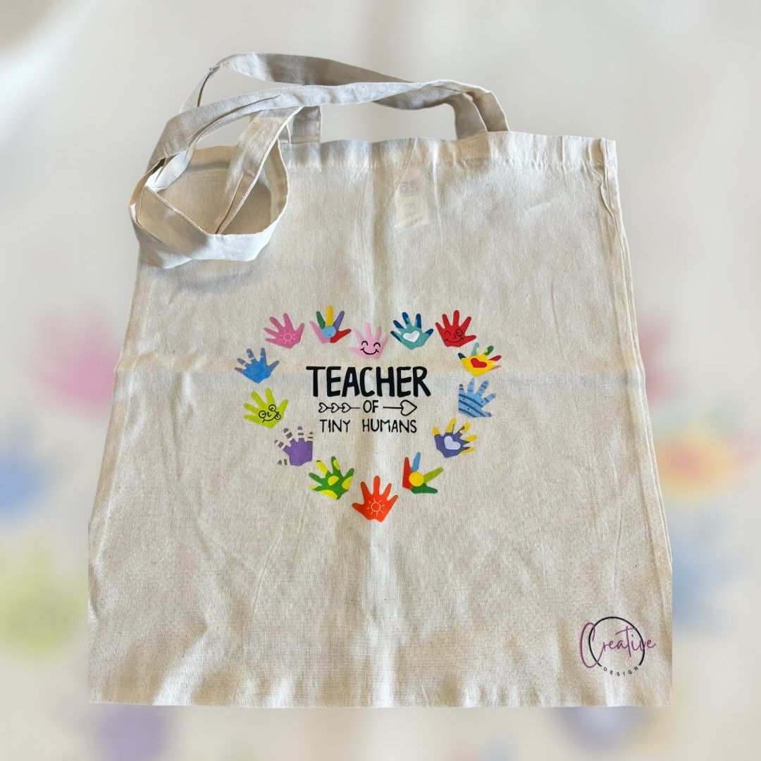 Tote Bag "Teacher of Tiny Humans"