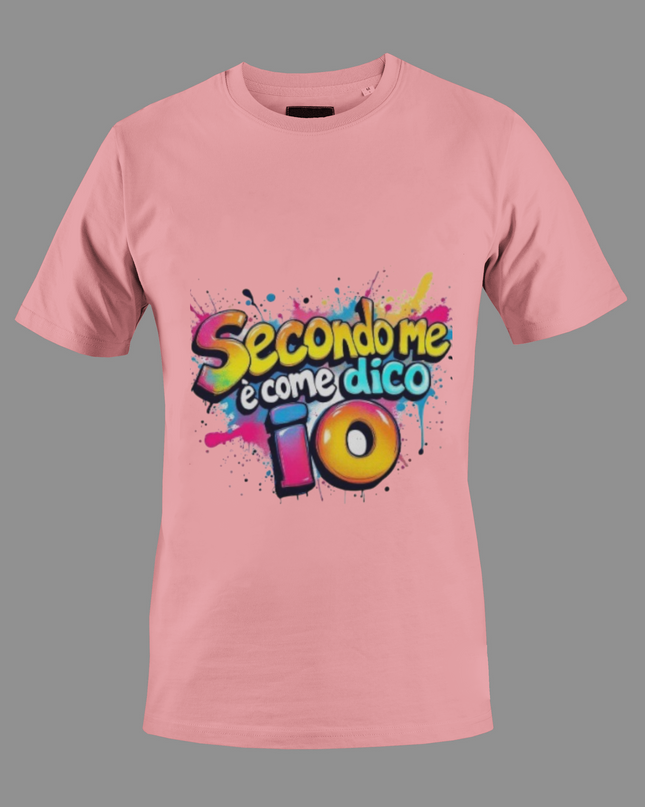 Maglietta - Secondo me è come dico io